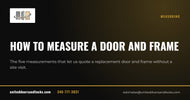 United Doors and Locks guide: How to measure a door and frame