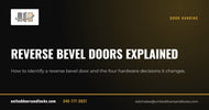 United Doors and Locks guide: Reverse bevel doors explained