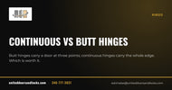 United Doors and Locks guide: Continuous vs butt hinges