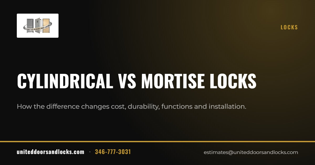United Doors and Locks guide: Cylindrical vs mortise locks