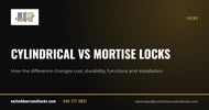 United Doors and Locks guide: Cylindrical vs mortise locks