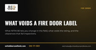 United Doors and Locks guide: What voids a fire door label