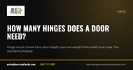 United Doors and Locks guide: How many hinges does a door need