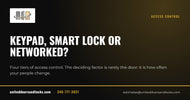 United Doors and Locks guide: Keypad, smart lock or networked access control