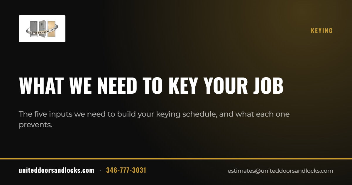 United Doors and Locks guide: What we need to key your job